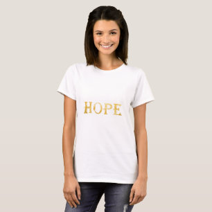 Hope Gold Text Women's T-Shirt