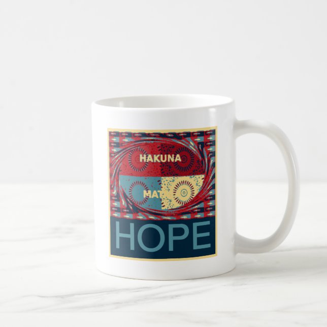 Hope Hakunamatata Lovely Inspirational Edgy vector Coffee Mug (Right)
