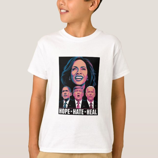 Hope Hate Heal Rise Kamala 2024 T-Shirt (Front)