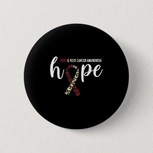 Hope Head And Neck Cancer Awareness 6 Cm Round Badge
