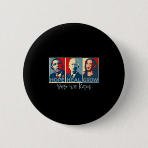 Hope Heal Grow Obama Joe Biden Kamala Harris 2024 6 Cm Round Badge