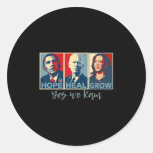 Hope Heal Grow Obama Joe Biden Kamala Harris 2024 Classic Round Sticker