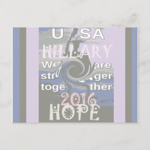Hope  Hillary USA We Are Stronger Together Postcard