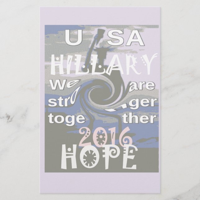Hope  Hillary USA We Are Stronger Together Stationery (Front)