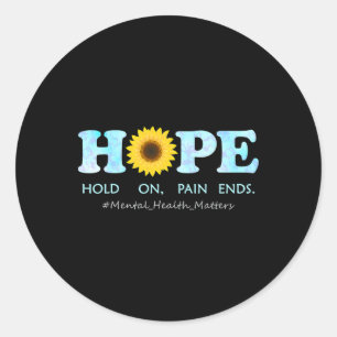 Hope Hold On Classic Round Sticker