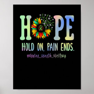 HOPE Hold On Pain Ends Depression Mental Health Poster