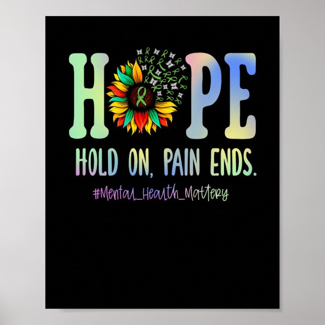 HOPE Hold On Pain Ends Depression Mental Health Poster (Front)