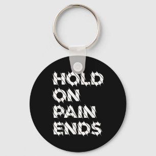 Hope - Hold On Pain Ends Mental Health Awareness Key Ring