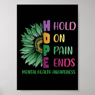 HOPE Hold On Pain Ends Mental Health Awareness Poster