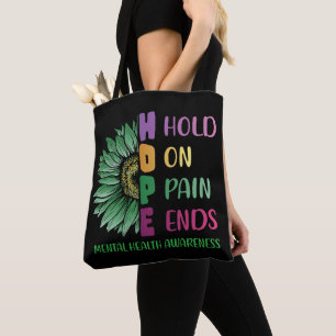 HOPE Hold On Pain Ends Mental Health Awareness Tote Bag