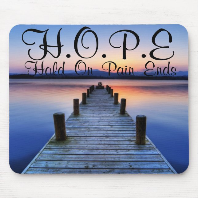 HOPE Hold On Pain Ends Mouse Pad (Front)