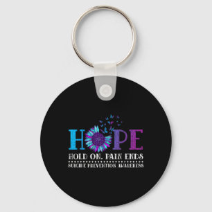 Hope Hold On Pain Ends Prevention Awareness Key Ring