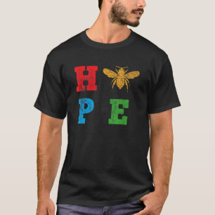 Hope Honey Bee Beekeeper Apiarist Bee Farmer Men T-Shirt