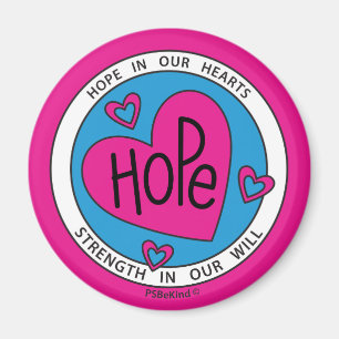 Hope In Our Hearts 2_Round Magnet 2.25"