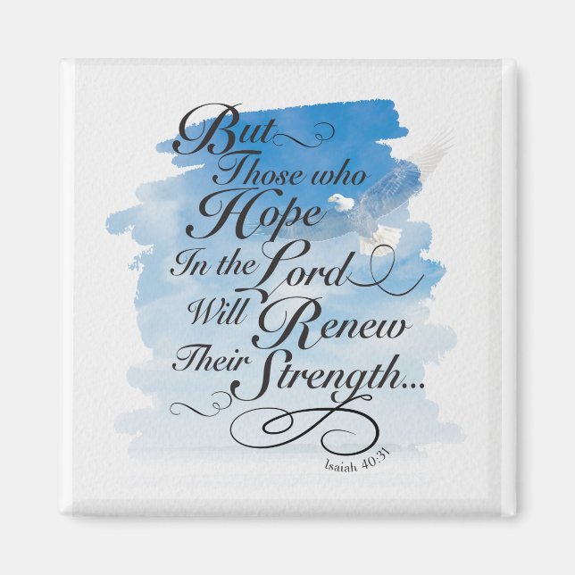 Hope in the Lord - Isaiah 40  Magnet (Front)