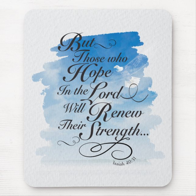 Hope in the Lord - Isaiah 40  Mouse Pad (Front)