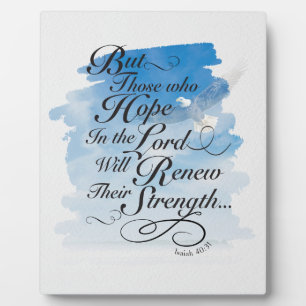 Hope in the Lord - Isaiah 40  Plaque