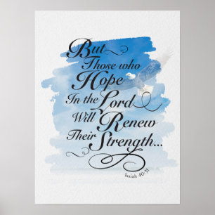 Hope in the Lord - Isaiah 40 Poster