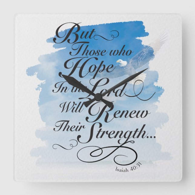 Hope in the Lord - Isaiah 40 Square Wall Clock (Front)