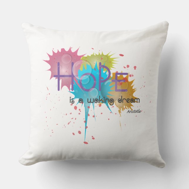 HOPE is a waking dream - Aristotle Cushion (Front)