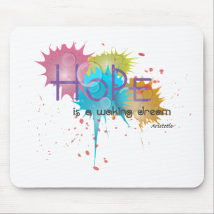HOPE is a waking dream - Aristotle Mouse Pad