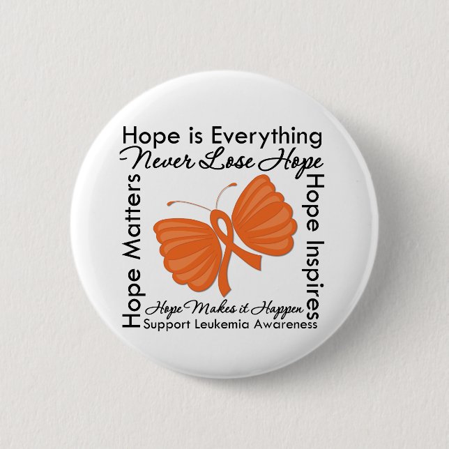 Hope is Everything - Leukaemia Awareness 6 Cm Round Badge (Front)