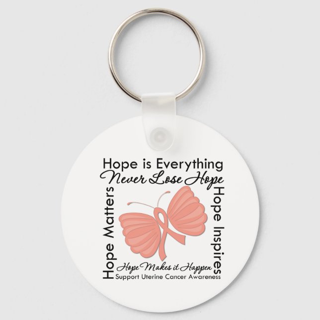 Hope is Everything - Uterine Cancer Awareness Key Ring (Front)