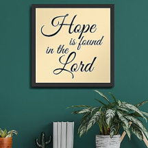 Hope Is Found in the Lord  Poster