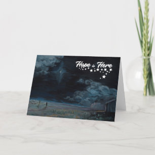 Hope Is Here Greeting Card