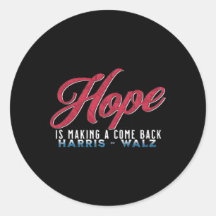 Hope Is Making A Come Back Harris Wheimer 2024 Classic Round Sticker