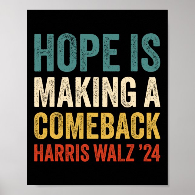 Hope Is Making A Comeback Kamala Harris Tim Wheime Poster (Front)