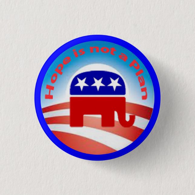 Hope is not a plan button (Front)