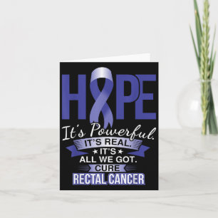 Hope Is Powerful Rectal Cancer T Shirt And Cancer Card