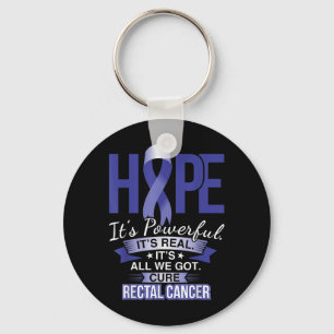 Hope Is Powerful Rectal Cancer T Shirt And Cancer Key Ring