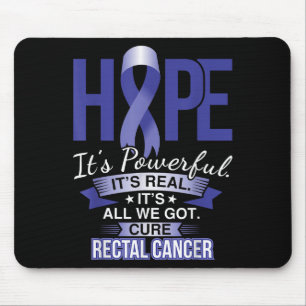 Hope Is Powerful Rectal Cancer T Shirt And Cancer Mouse Pad