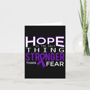 Hope Is Stronger Than Fear Heimerheimers And Epile Card