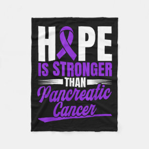 Hope Is Stronger Than Pancreatic Cancer Awareness Fleece Blanket