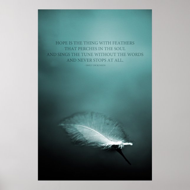 Hope is the thing with feathers poster (Front)
