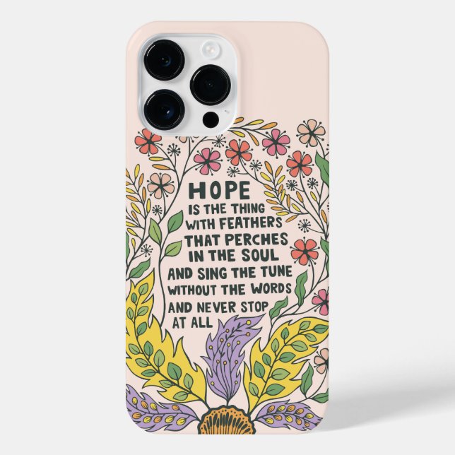 Hope Is The Thing With Feathers Quote iPhone Case (Back)