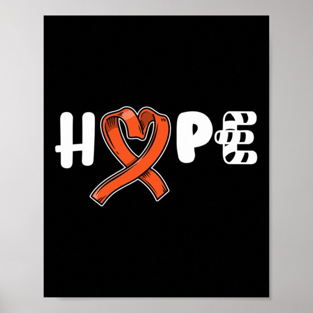 Hope Leukaemia Awareness Orange Ribbon Support Gra Poster (Front)