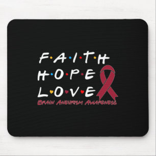 Hope Love Brain Aneurysm Awareness Mouse Pad