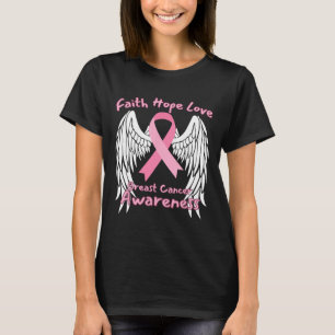 Hope Love Breast Cancer Awareness Wings Pink Ribbo T-Shirt