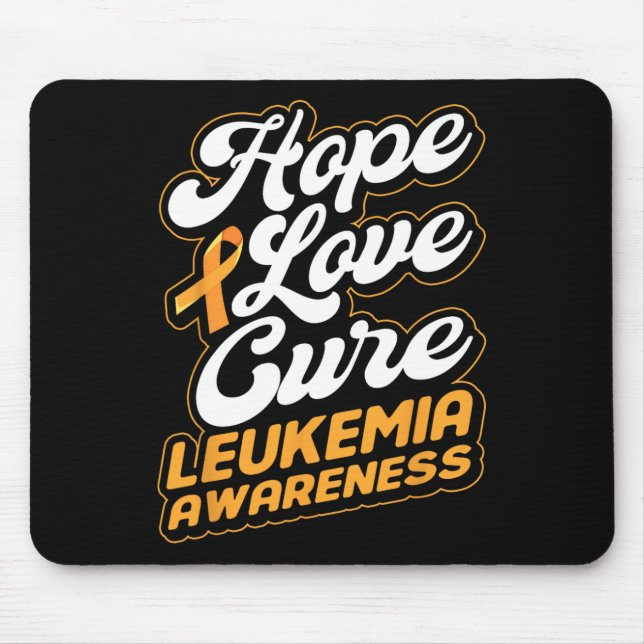 Hope Love Cure Support Leukaemia Awareness Ribbon  Mouse Pad (Front)