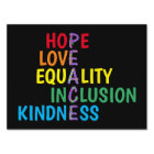 Hope,Love,Equality,Inclusion,Kindness,Peace Yard