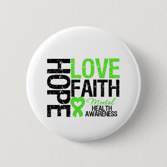 Hope Love Faith Mental Health Awareness 6 Cm Round Badge (Front)