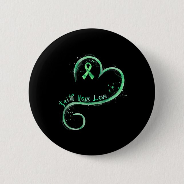 Hope Love Green Ribbon Mental Health Awareness  6 Cm Round Badge (Front)