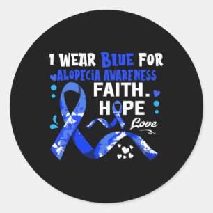 Hope Love I Wear Blue For Alopecia Awareness Classic Round Sticker