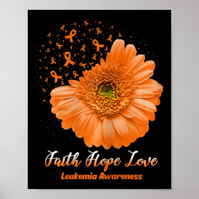 Hope Love Leukaemia Awareness Flower Be Strong  Poster (Front)