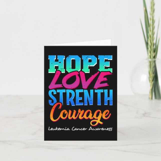 Hope Love Strength Courage - Leukaemia Cancer Awar Card (Front)