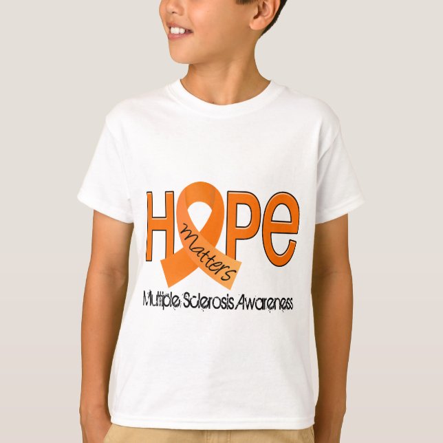 Hope Matters 2 Multiple Sclerosis MS T-Shirt (Front)